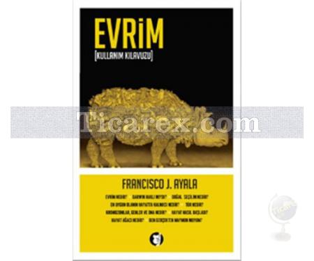 Evrim [Kullanım Kılavuzu] | Francisco J. Ayala - Resim 1